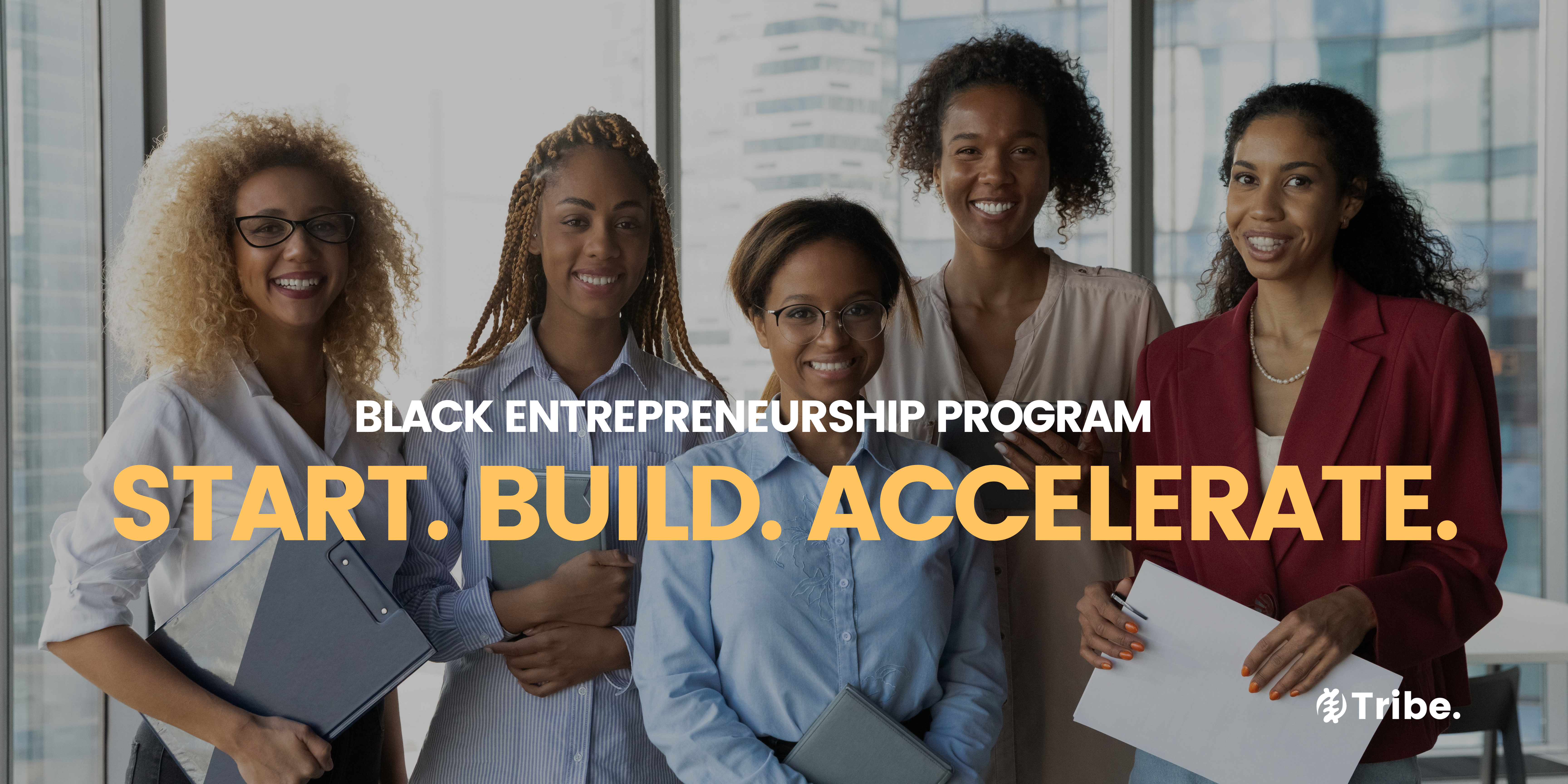 Tribe Network's BEP 4 Tribe Network’s Black Entrepreneurship Program